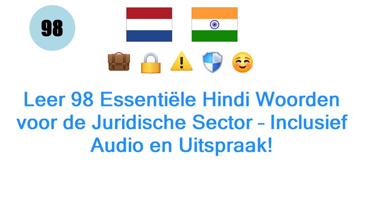 Leer 98 Essentiële Hindi Woorden voor de Juridische Sector – Inclusief Audio en Uitspraak!